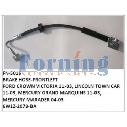 6W1Z-2078-BA BRAKE HOSE-FRONT LEFT FN-5016 FOR FORD CROWN VICTORIA 11-03, LINCOLN TOWN CAR 11-03, MERCURY GRAND MARQUINS 11-03, MERCURY MARADER 04-03