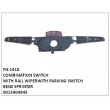 0015404945, COMBINATION SWITCH, FN-1018 for BENZ SPRINTER