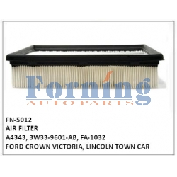 A4343, 3W33-9601-AB, FA-1032 AIR FILTER FN-5012 FOR FORD CROWN VICTORIA, LINCOLN TOWN CAR